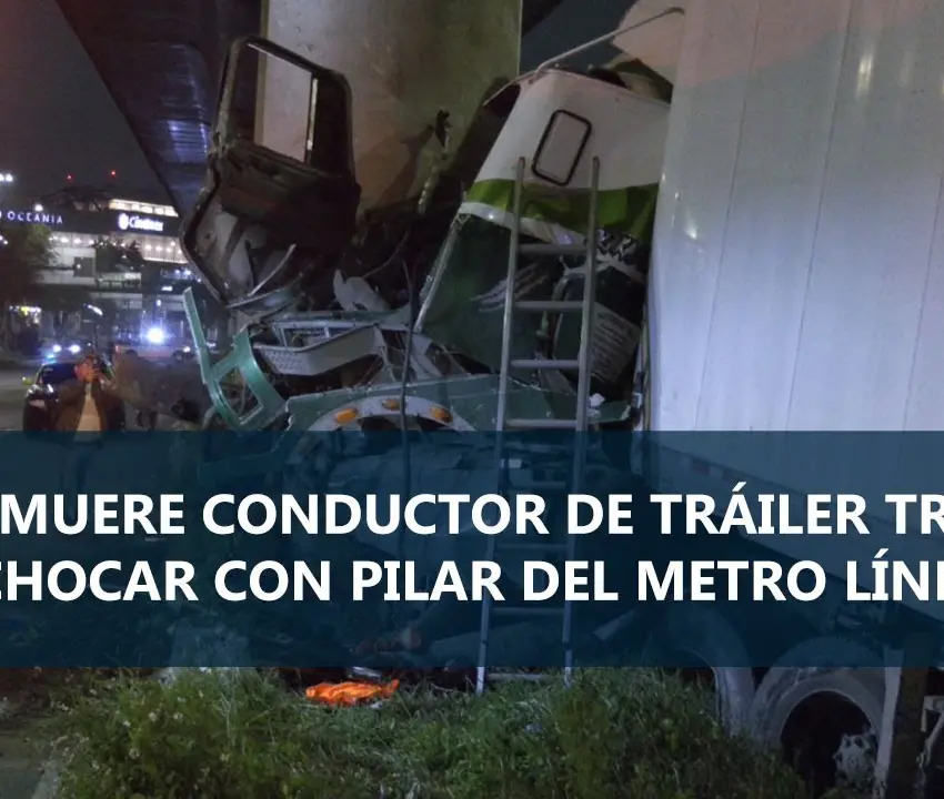 Tráiler se impacta contra columna del Metro en Oceanía