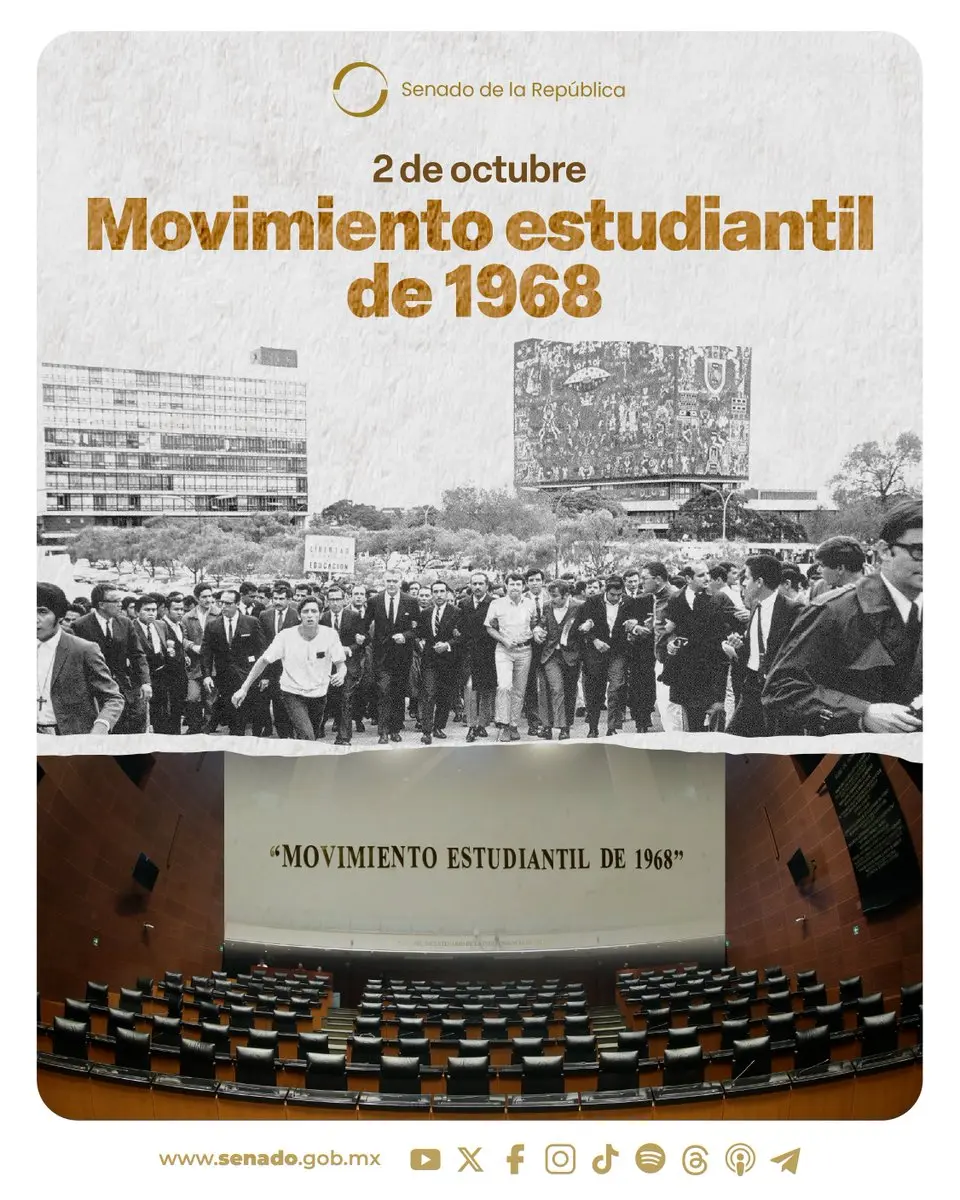 Recordó Senado Movimiento Estudiantil del 68 | Movimiento del 68 sentó las bases para alcanzar las libertades que
