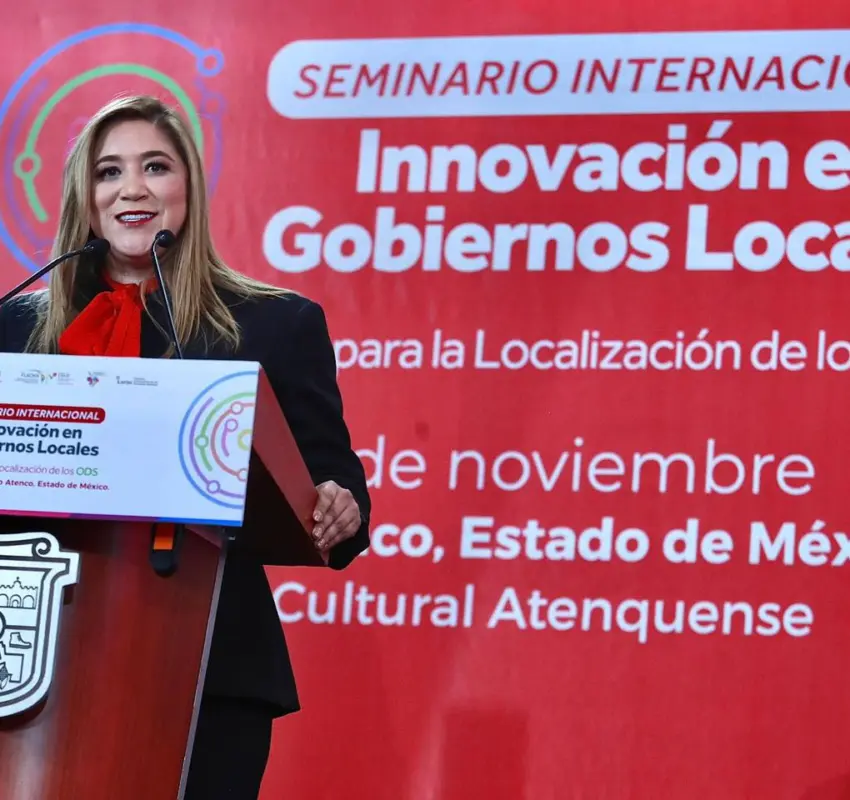 Seminario Internacional sobre Innovación en Gobiernos Locales en San Mateo Atenco