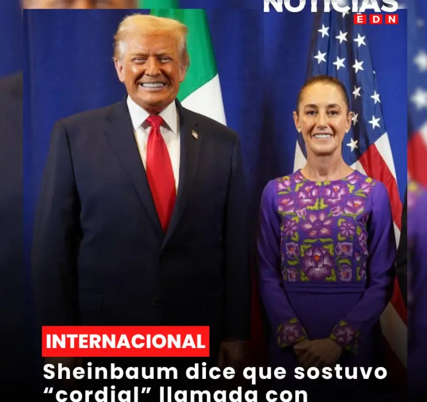 Sheinbaum y Trump sostuvieron llamada cordial