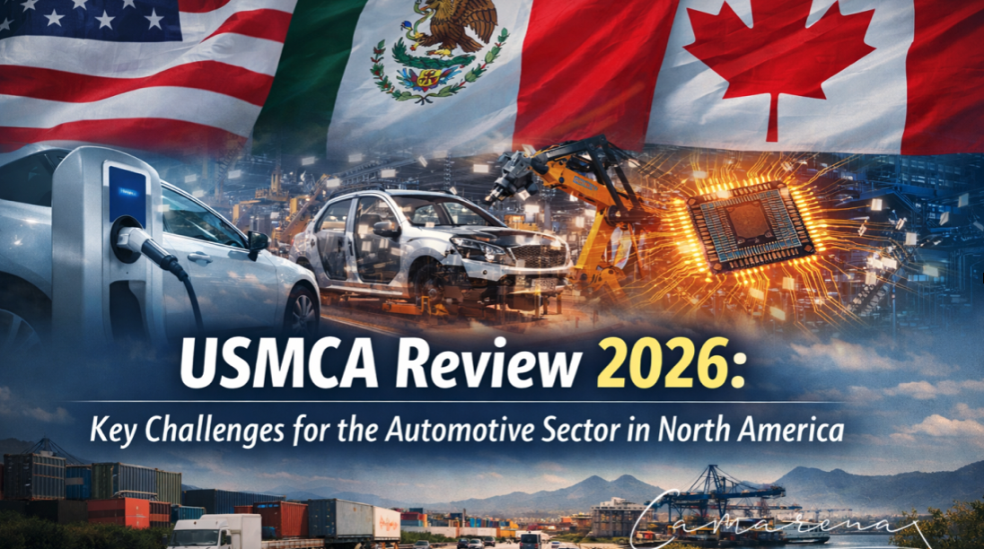 Revisión del T-MEC 2026: Principales desafíos para el sector automotriz en América del Norte
